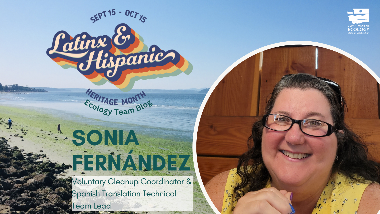 Puget Sound beach in background with Latinx and Hispanic Heritage logo. Photo of Sonia Fernandez in foreground.
