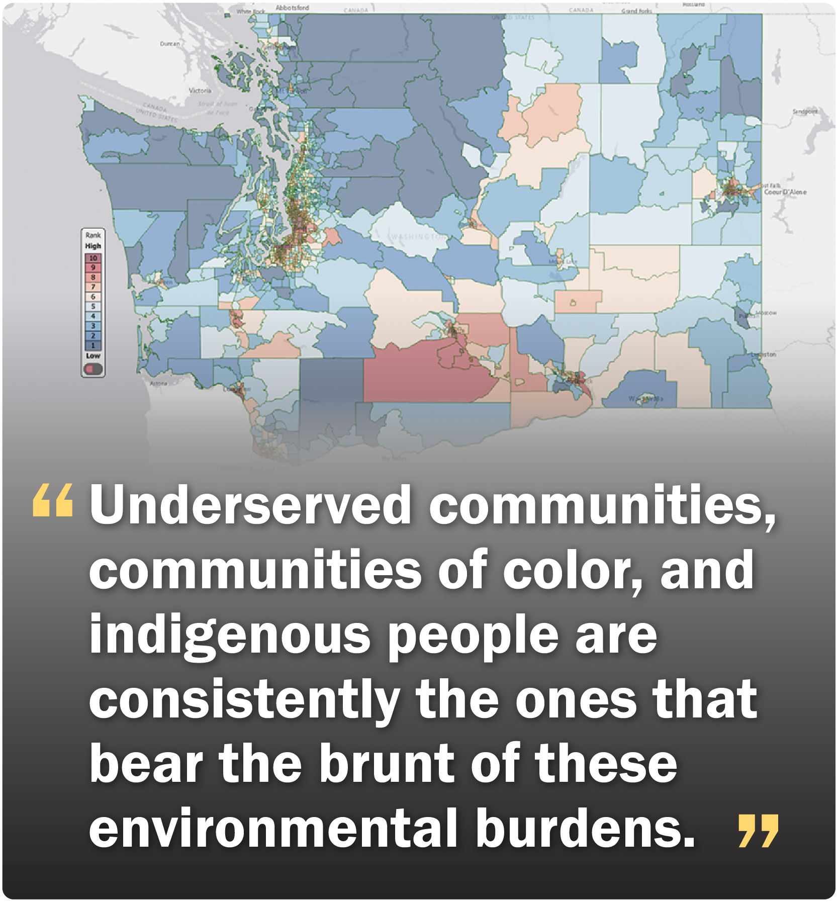 Map showing overburdened areas of Washington with a quote overlay about marginalized groups bearing the burnt of environmental burdens