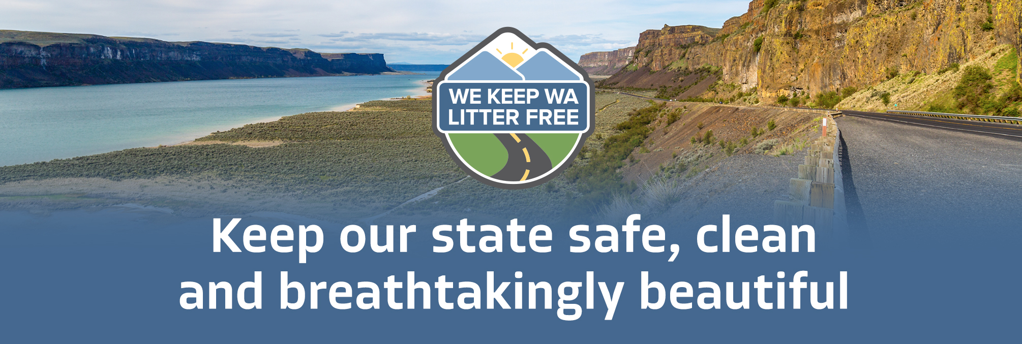 Keep our state safe, clean and breathtakingly beautiful.